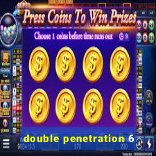 double penetration 6